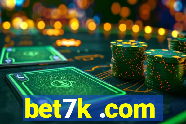 bet7k .com